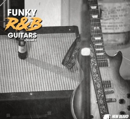 New Beard Media Funky R&B Guitars Vol 1 WAV